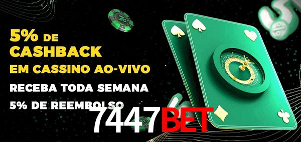 Promoções do cassino ao Vivo 7447bet
